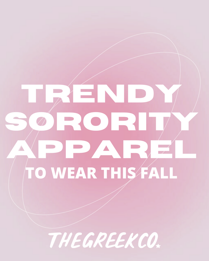 Trendy Sorority Apparel To Wear This Fall