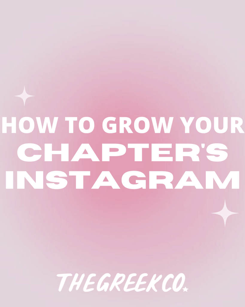 How to Grow Your Chapter's Instagram - The Greek Co. Blog Post