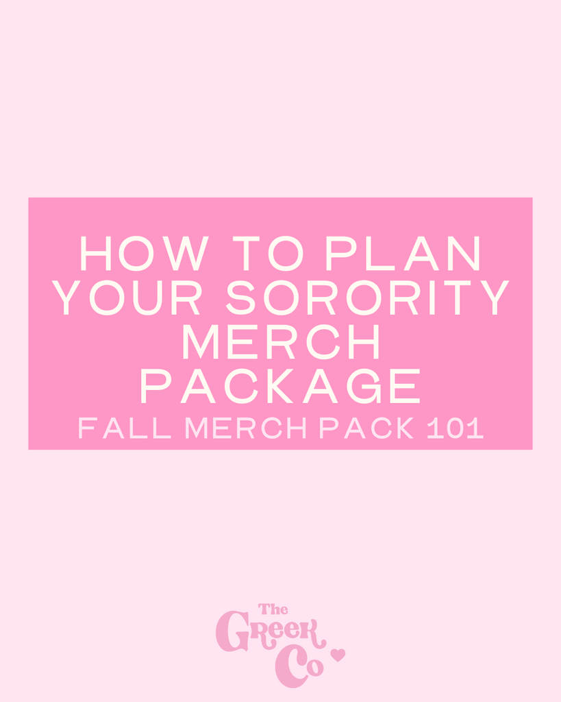 How to Plan Your Sorority Merchandise Package