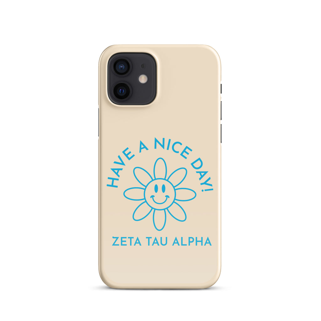 Zeta Tau Alpha Have A nice Day Snap case for iPhone®