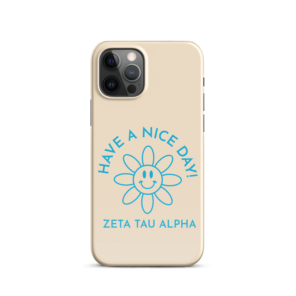 Zeta Tau Alpha Have A nice Day Snap case for iPhone®