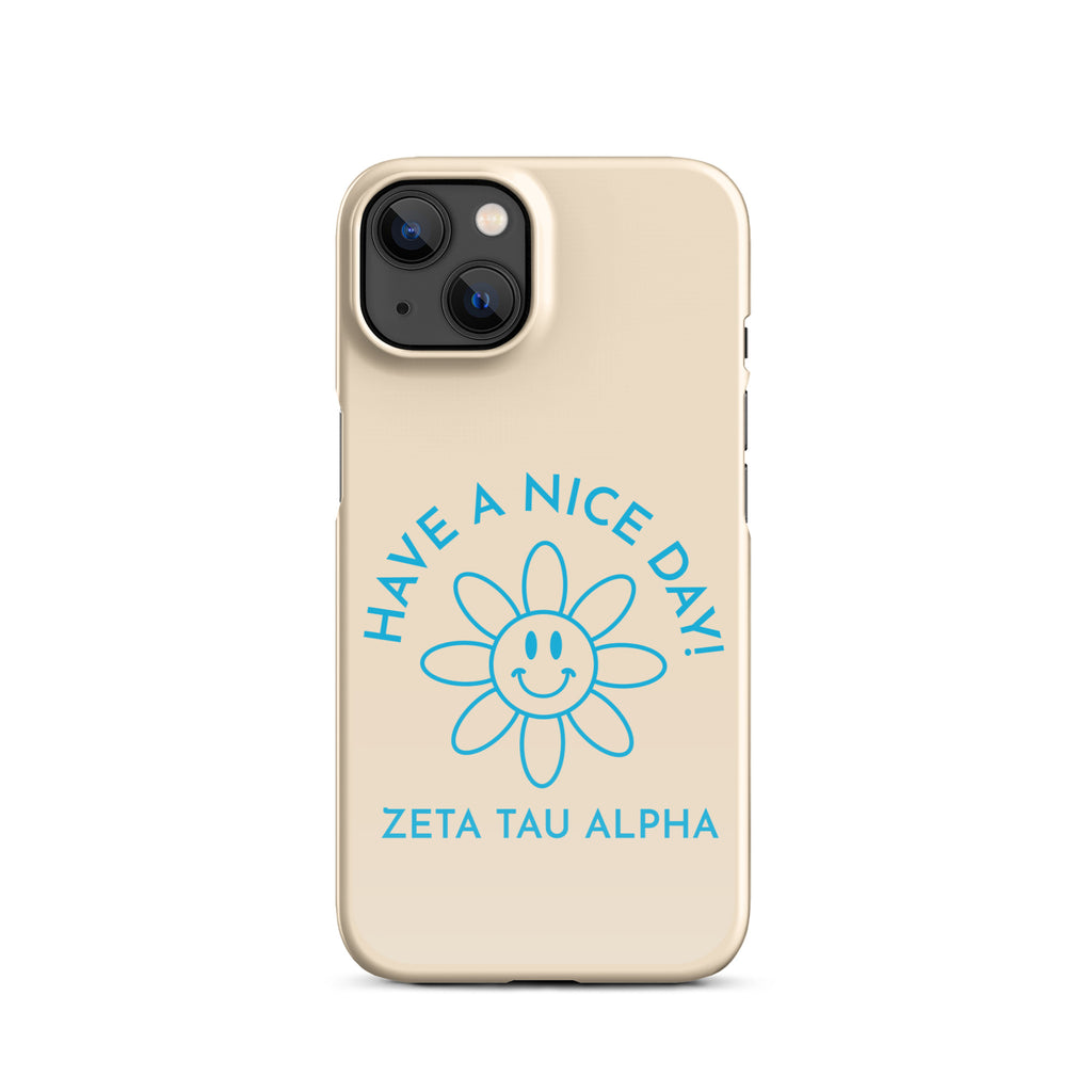 Zeta Tau Alpha Have A nice Day Snap case for iPhone®