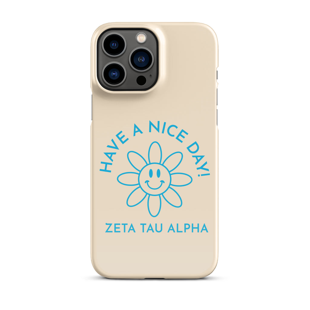 Zeta Tau Alpha Have A nice Day Snap case for iPhone®