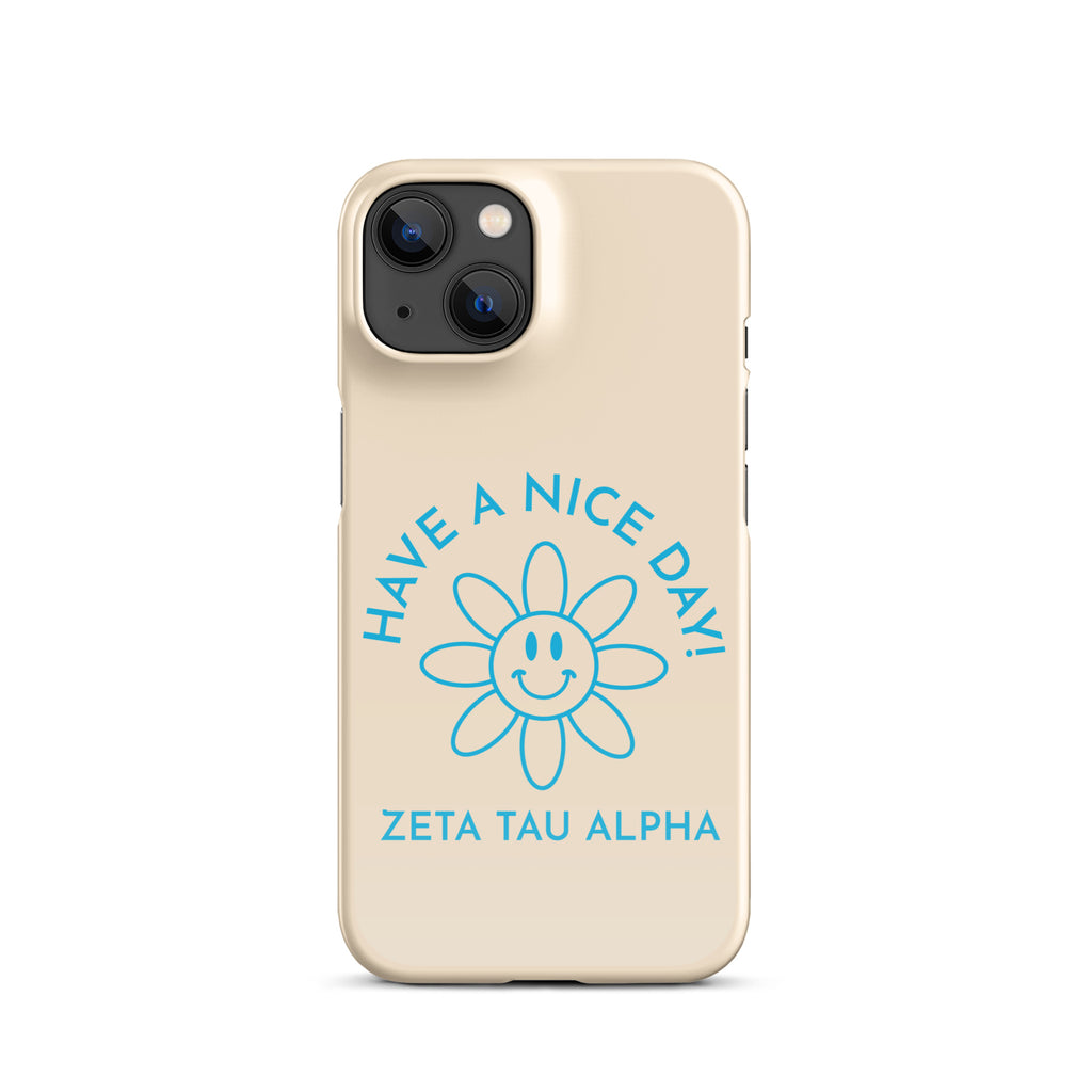 Zeta Tau Alpha Have A nice Day Snap case for iPhone®