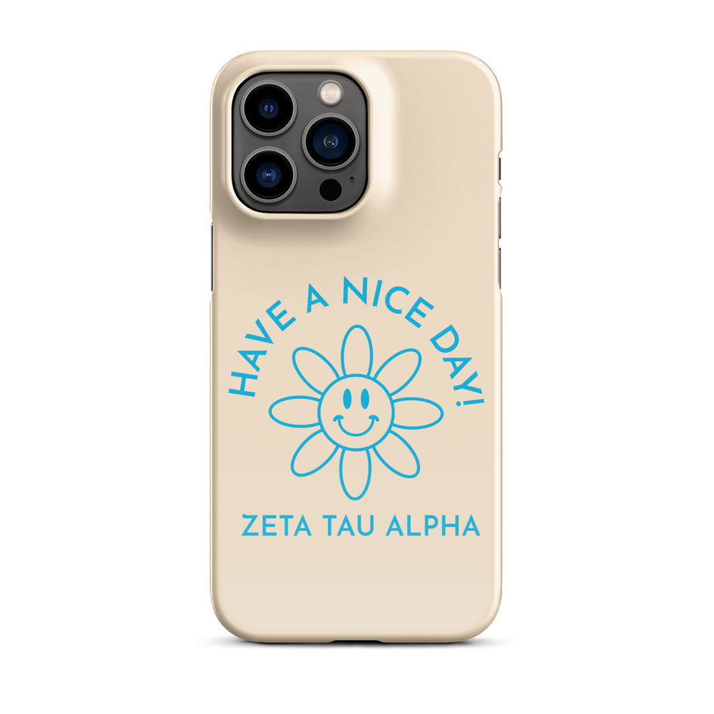 Zeta Tau Alpha Have A nice Day Snap case for iPhone®
